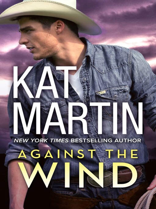 Title details for Against the Wind by Kat Martin - Wait list